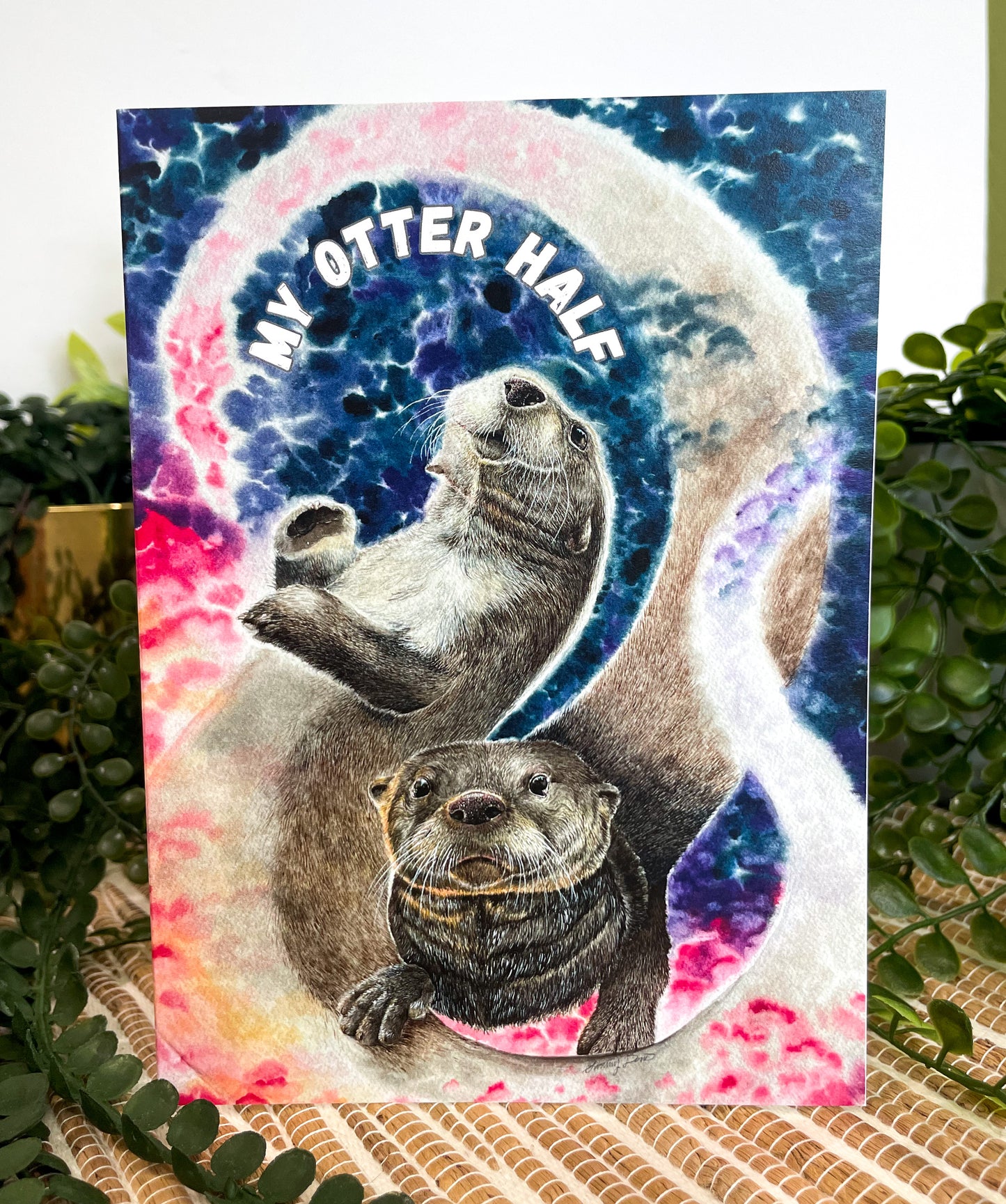 River Otter Greeing Card - "My otter half"